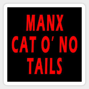 Manx Cat O' No Tails Magnet